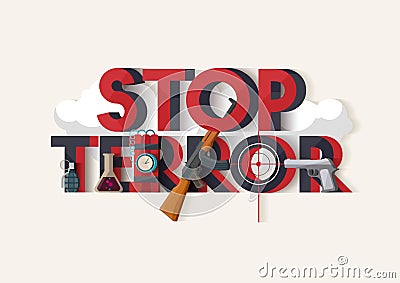 Stop terrorism concept design. Typographic poster Vector Illustration