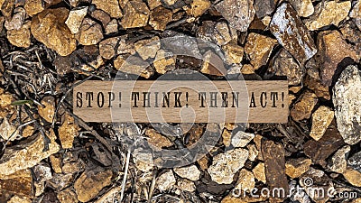 Stop Think Then act Written on wooden surface Stock Photo