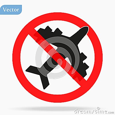 Stop travel. Forbidden sign Planes Don t Fly. Coronavirus covid-19. No Airplane black silhouette icon. Stop flight. Red Stock Photo