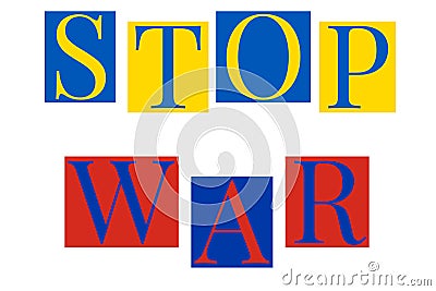 Stop war lettering in Ukraine and Russia flag colors Cartoon Illustration