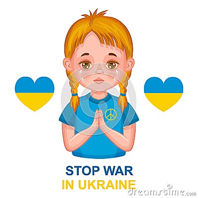 Stop war in Ukraine. Child pray for peace. Help save Ukrainian nation. National flag. No Russia military aggression. Vector Vector Illustration