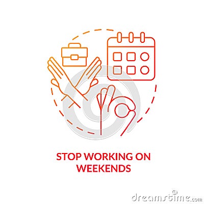 Stop work on weekends red gradient concept icon Vector Illustration