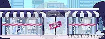 Store closed. Financial crisis, pandemic bankruptcy or troubles in business. Fashion store building on street, modern Vector Illustration