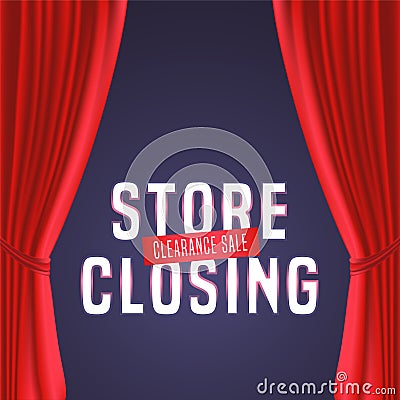 Store closing vector illustration, background with red curtain and bright sign Vector Illustration