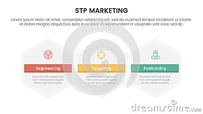 stp marketing strategy model for segmentation customer infographic with big hexagon hexagonal horizontal 3 points for slide Stock Photo