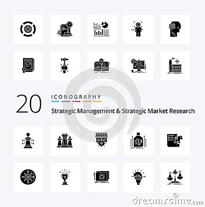 20 Strategic Management And Strategic Market Research Solid Glyph icon Pack. like loan. dollar. technology. money. business Vector Illustration