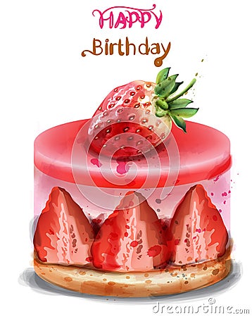 Strawberry birthday cake Vector watercolor. Happy birthday delicious cards Vector Illustration