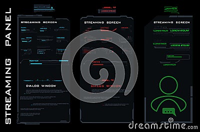 Streaming panel. Streaming screen. Set of modern dialog HUD interface elements. Information boards and blocks with a frame for onl Vector Illustration