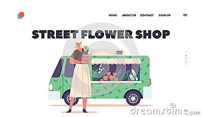 Street Flower Shop Landing Page Template. Woman Bought Bouquet in Outdoor Store Cartoon People Vector Illustration Vector Illustration