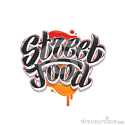 Street Food Graffiti Vector Lettering Vector Illustration