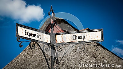 Street Sign Cheap versus Expensive Stock Photo