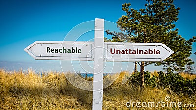 Street Sign to Reachable versus Unattainable Stock Photo