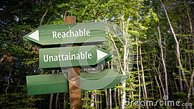 Street Sign to Reachable versus Unattainable Stock Photo