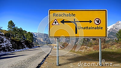 Street Sign to Reachable versus Unattainable Stock Photo