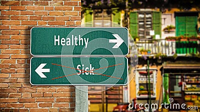 Street Sign to Healthy versus Sick Stock Photo