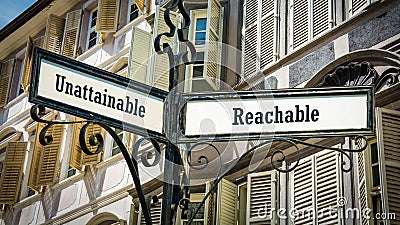 Street Sign to Reachable versus Unattainable Stock Photo