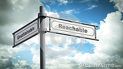 Street Sign to Reachable versus Unattainable Stock Photo