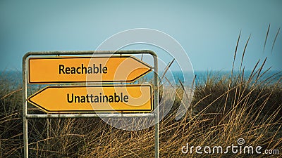 Street Sign to Reachable versus Unattainable Stock Photo