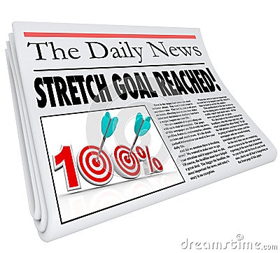 Stretch Goal Reached 100 Percent Newspaper Objective Mission Com Stock Photo