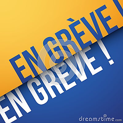 On Strike in French : En grÃ¨ve Cartoon Illustration