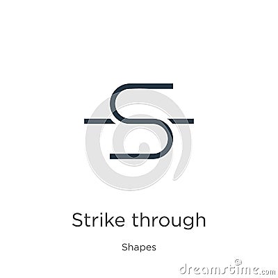 Strike through icon vector. Trendy flat strike through icon from shapes collection isolated on white background. Vector Vector Illustration