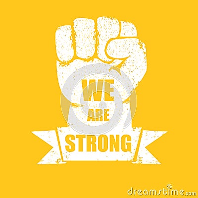 We are strong concept illustration with a white silhouette raised fist in the air isolated on orange background Vector Illustration