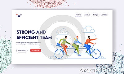 Strong and Efficient Team Landing Page Template. Businesspeople Riding Three-person Steering Tandem Bike Vector Illustration
