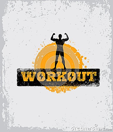 Strong Fitness Gym Workout Motivation Design Elements. Sport Fit Sign Vector On Rough Background Vector Illustration