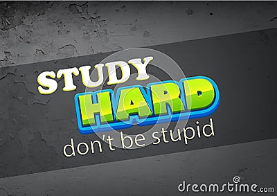 Study hard Vector Illustration