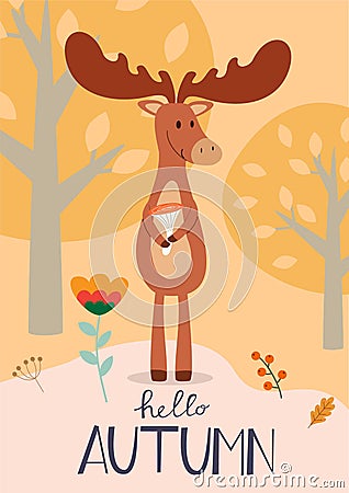 Stylish autumn card or banner with a cute moose. Funny vector illustration with text. Cartoon Illustration