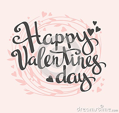 Stylish love card with floral wreath. Vector lettering Happy Valentine's day. Vector Illustration