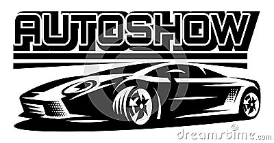 Stylish template for design of advertising at the auto show. Monochrome vector illustration. Text caption for sample Vector Illustration