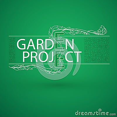 Stylized branch arranged in words Garden project and stone tile. Vector Illustration