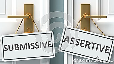 Submissive or assertive as a choice in life - pictured as words Submissive, assertive on doors to show that Submissive and Cartoon Illustration