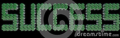 SUCCESS written with 3D Dollar Signs making letters. 3D render. Stock Photo