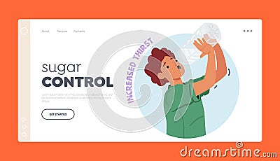 Sugar Control Landing Page Template. Female Character Feel Excessive Thirst, A Common Symptom Of Diabetes Vector Illustration