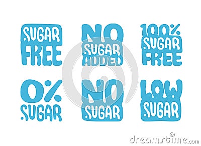 SUGAR FREE, NO ADDED, 100 percent, LOW SUGAR isolated logo templates. Proper diet, good nutrition. Vegan, diabetic, bio Vector Illustration