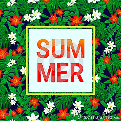 Summer card. tropic background. Exotic leaves, flowers with simple text. Vector design with frame. Colored floral wallpaper with t Stock Photo