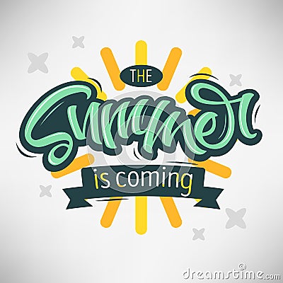 The Summer Is Coming Label Design Brush Script Lettering. Callig Vector Illustration