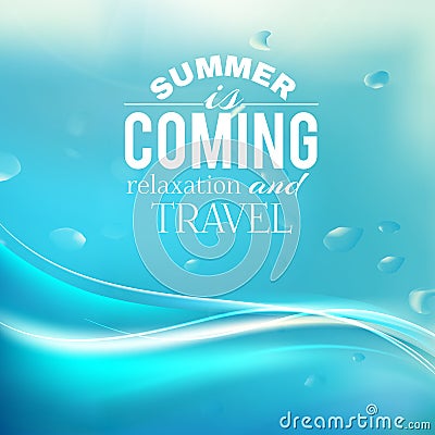 Summer coming phrase over wave backgroud. Vector Illustration