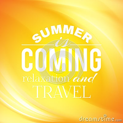 Summer coming phrase over wave backgroud. Vector Illustration