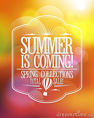 Summer is coming, spring collections total sale design. Vector Illustration