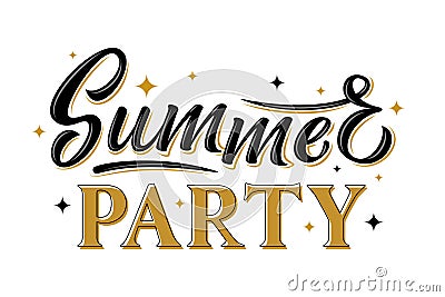 Summer party. Black and gold handdrawn lettering phrase with stars isolated on white background Vector Illustration