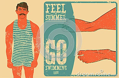 Summer phrase typographic vintage grunge poster design with swimmer. Vector Illustration