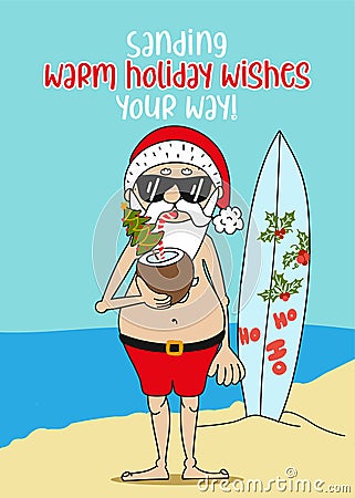 Summer Santa Claus: Sanding warm holiday wishes your way! Vector Illustration