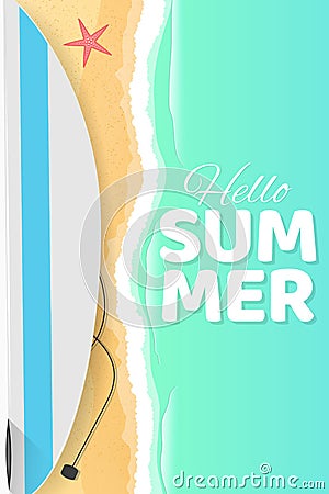 Summer seasonal poster. Hello Summer. Surfboard on the seashore. Sand beach. Cartoon flat style. Bathing season. Red starfish. Sea Vector Illustration