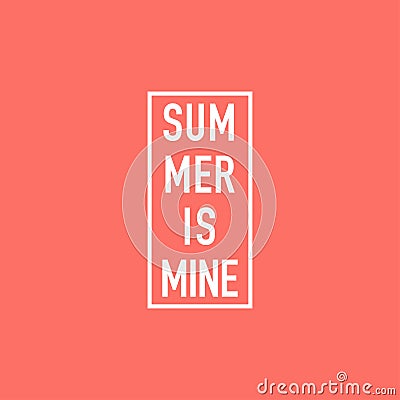 Summer time motivation on living coral background Vector Illustration