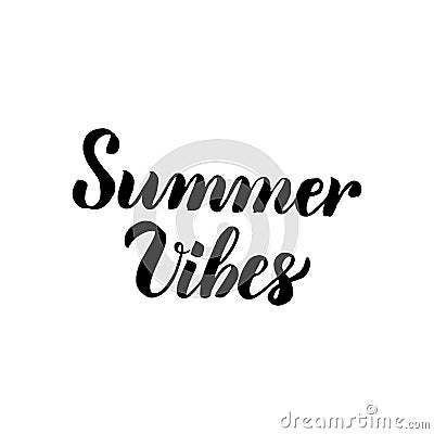 Summer Vibes Handwritten Lettering Vector Illustration