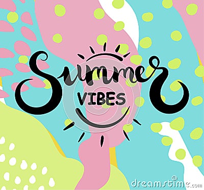 Summer vibes text. Brush calligraphy. Vector illustration. Vector Illustration