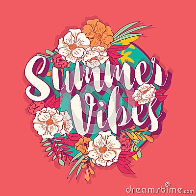 Summer vibes typography banner round design in tropical flower frame Vector Illustration